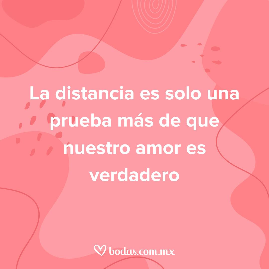 Las Mejores Frases Para Dedicar A Tu Amor A Distancia Bodas Mx