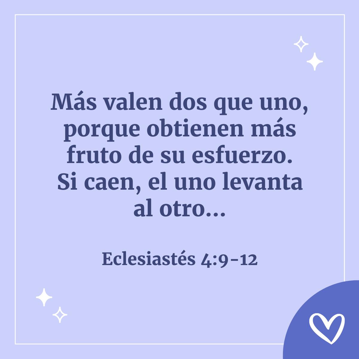 Eclesiastés 4:9-12; complicidad en pocas palabras