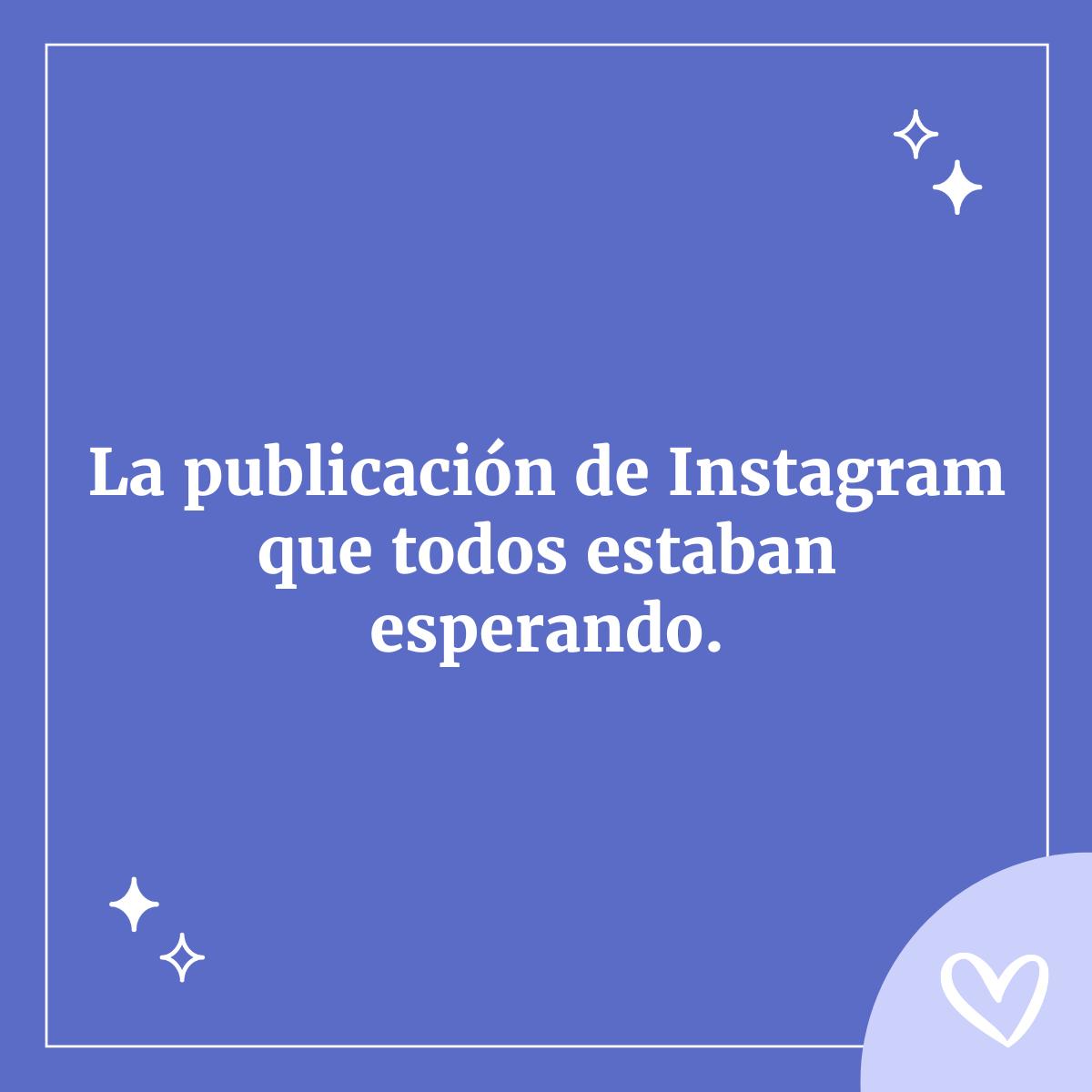 Frases de compromiso para Instagram