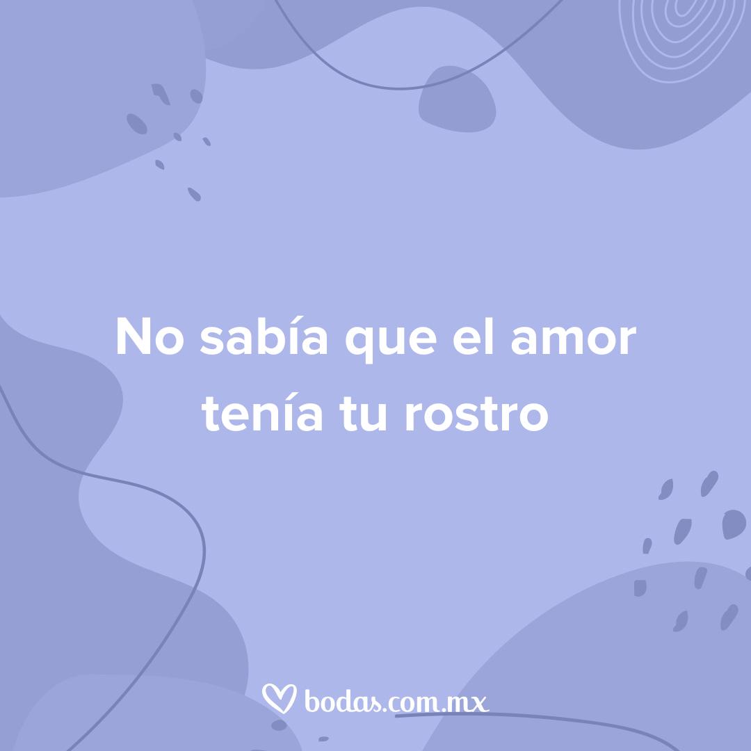 Frases de amor bonitas y originales para enamorar y conquistar, MEXICO