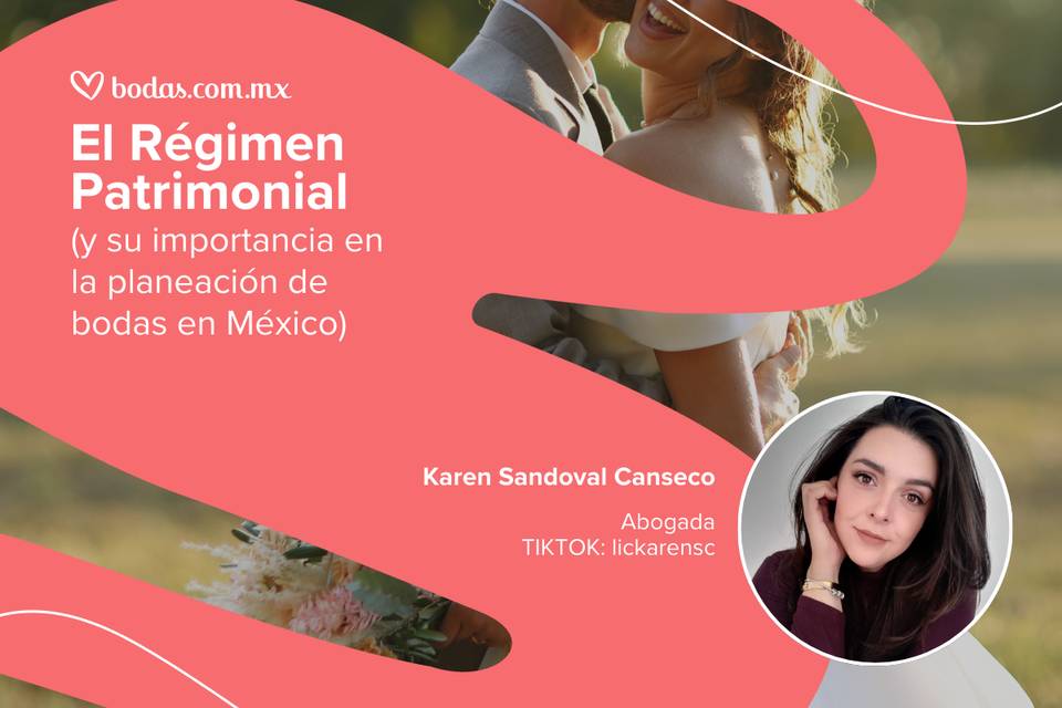 Régimen patrimonial y su importancia en la planeación de bodas en México 