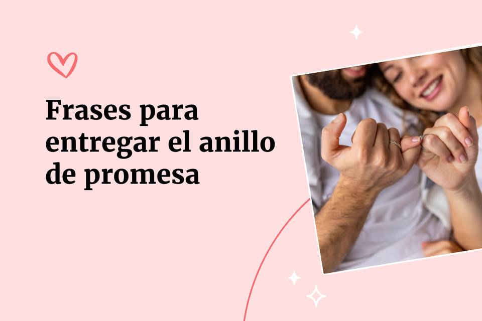Las mejores frases para entregar el anillo de promesa