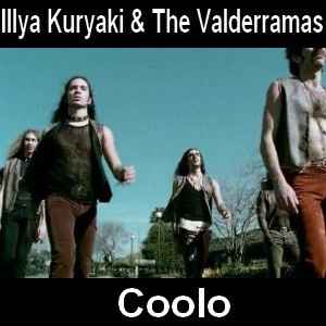 Illya Kuryaki & The Valderramas - Coolo