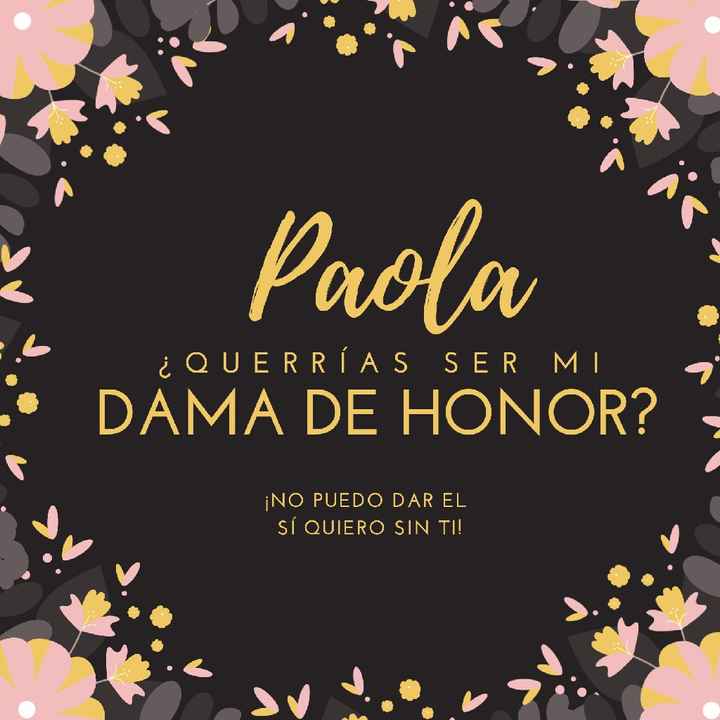Cómo decirles a mis amigas que sean mis damas de honor? - 1
