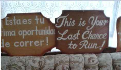 Mi Letrero - esta es tu ultima oportunidad de correr