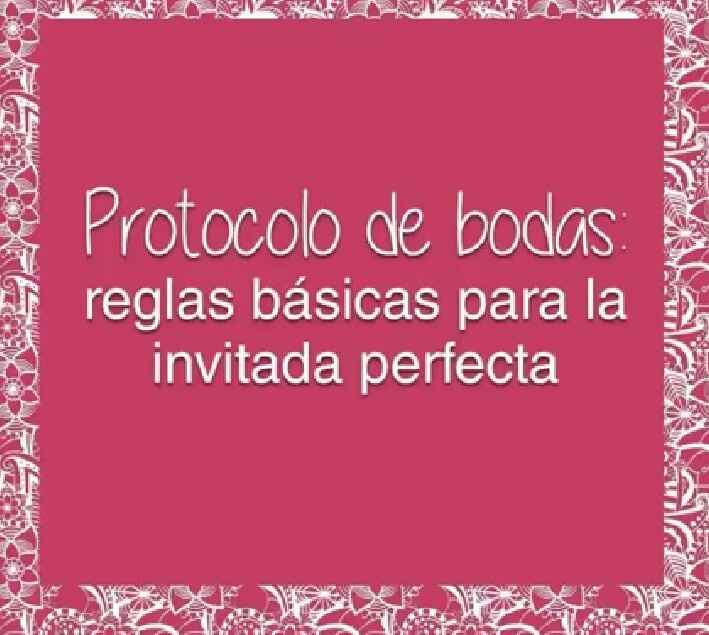 Protocolo de invitados basicos!!!!!! - 1