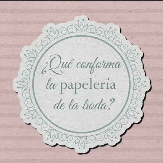 Papelería básica para el dia de la boda - 1