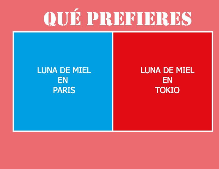 ¿Qué prefieres 4? 1