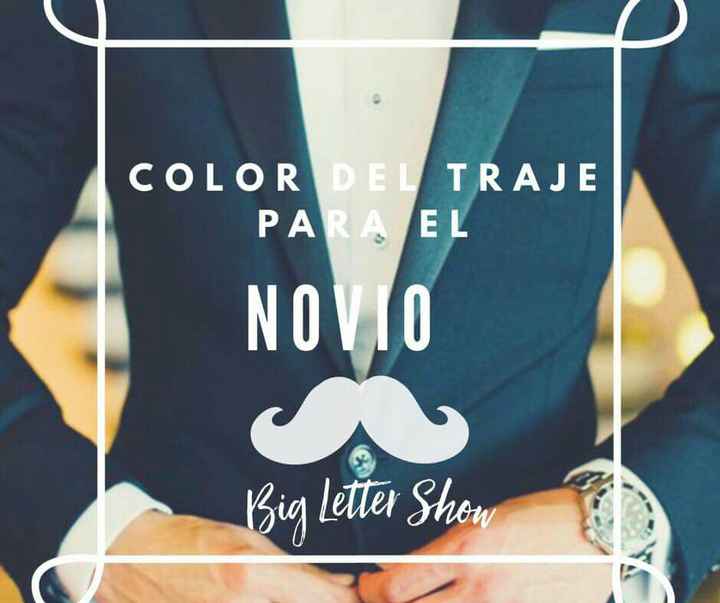  Tips elegir el color del traje adecuado para el Novio 🎩 - 1