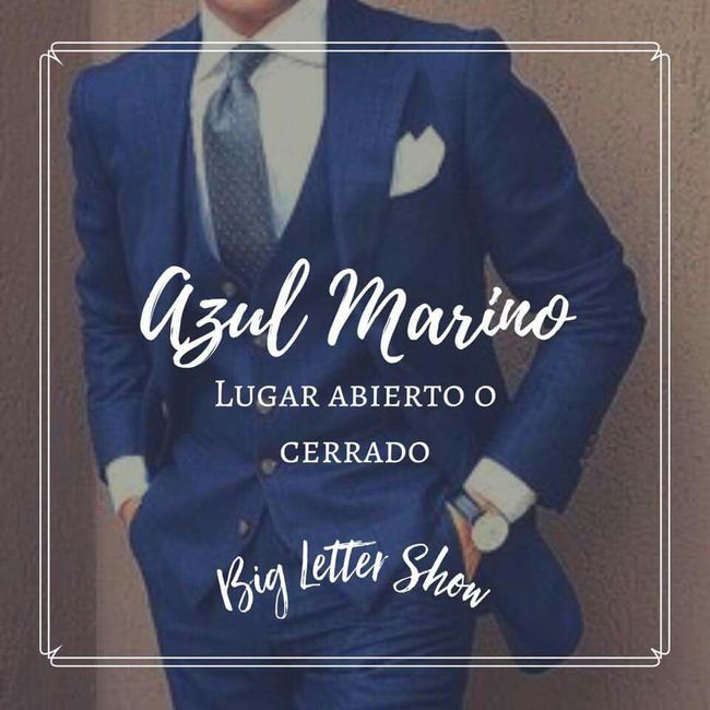  Tips elegir el color del traje adecuado para el Novio 🎩 - 4