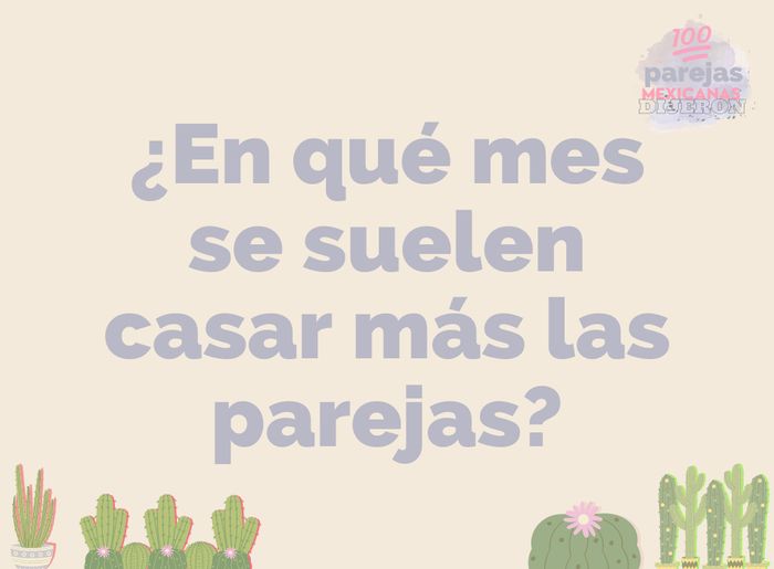 ¿En qué mes se suelen casar más las parejas?📆 1