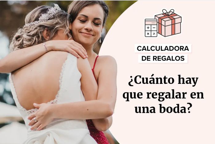 CALCULADORA: ¿Cuánto gastar en un regalo de bodas? 💲💲💲 1