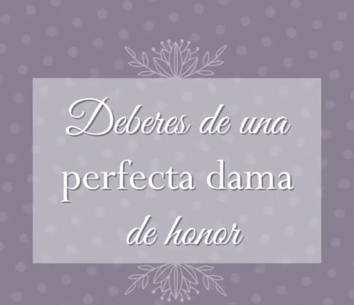 ¿Estás lista para ser una excelente dama de honor? 1