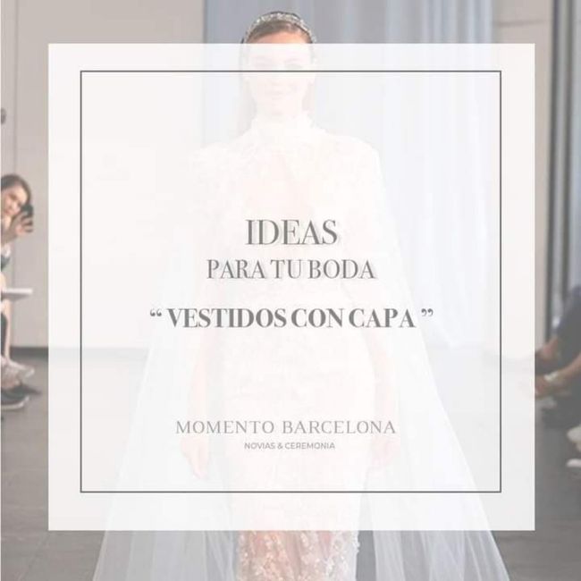 Vestidos con capa - 1