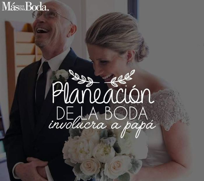 Papá en la planeación de la boda - 1