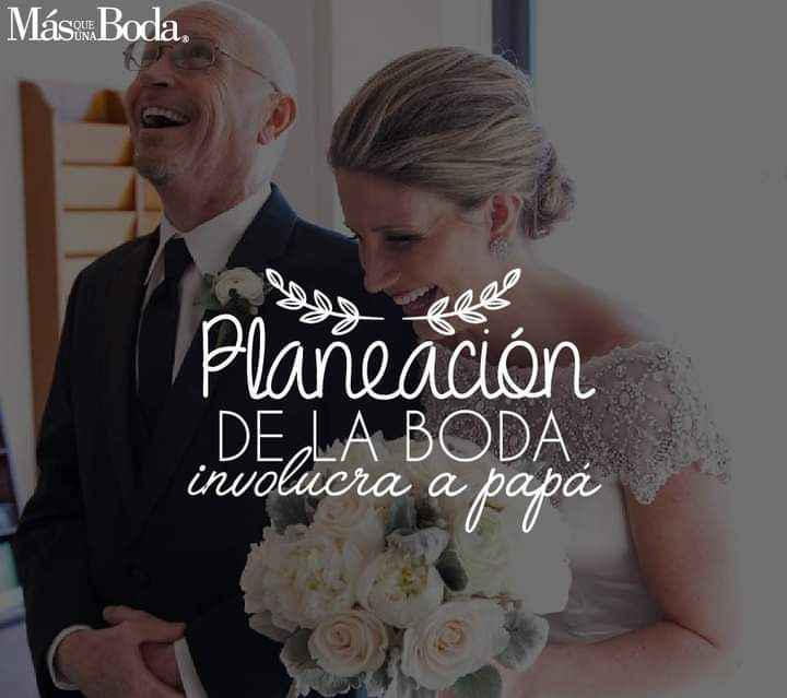 Papá en la planeación de la boda - 1