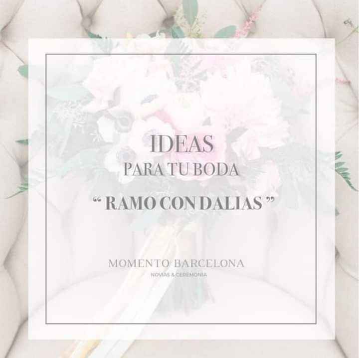 Tu ramo con dalias - 1