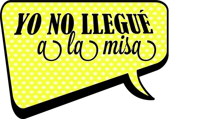 No llegué a la misa