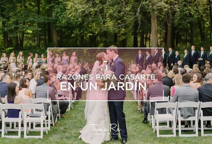 Por qué hacer una boda en jardin? - 1