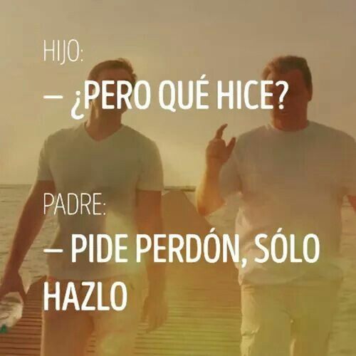 Perdón?? & eso porqué!! - 3