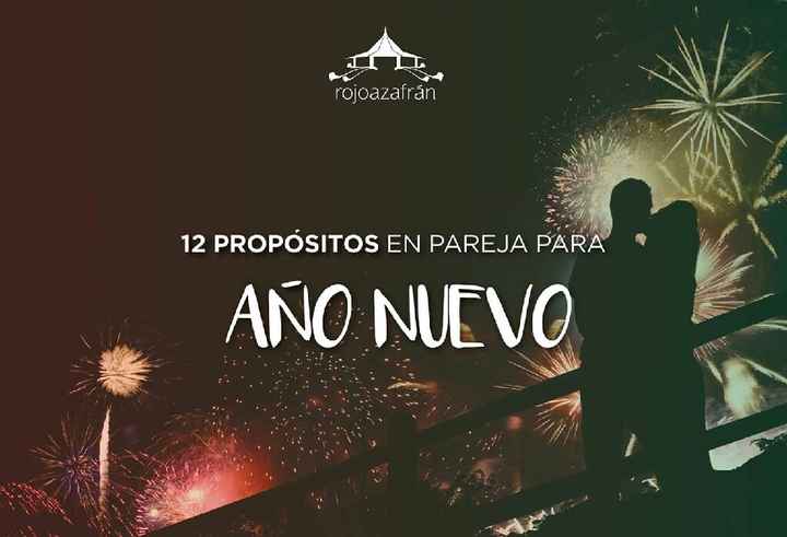 12 propósitos de año nuevo en pareja! - 1