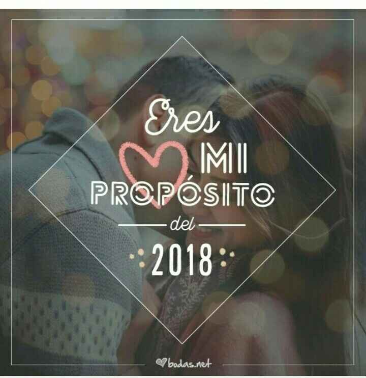  Nuestro propósito de 2018 🙌😍💒 - 1