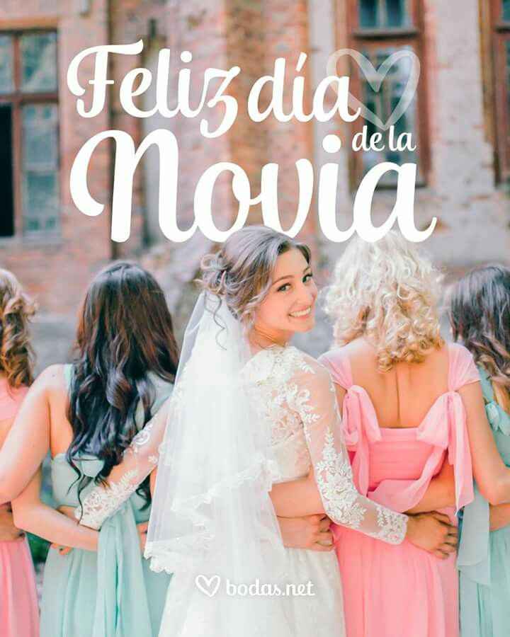 Feliz día de la Novia 😍😘 - 1