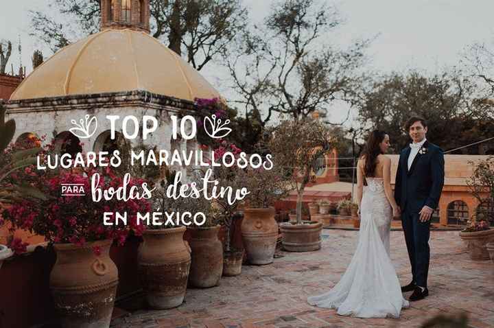 Lugares hermosos en Mexico para casarte - 11