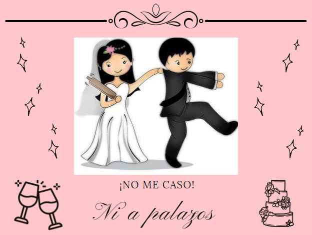 No me caso ni a palos - 1