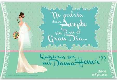 Quieres ser mi dama de honor