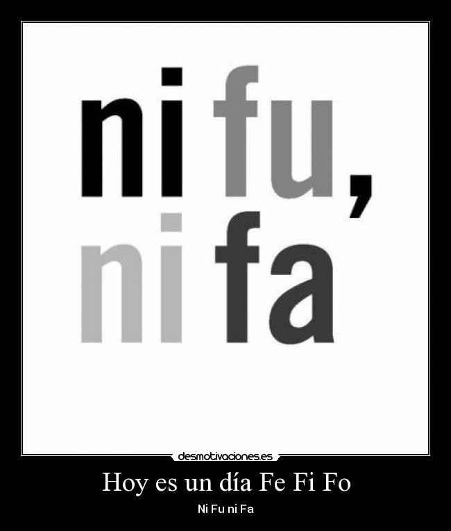 ni fu ni fa