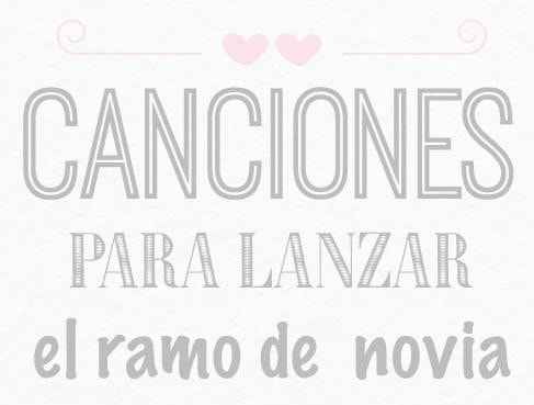 Canciones para aventar el ramo - 1
