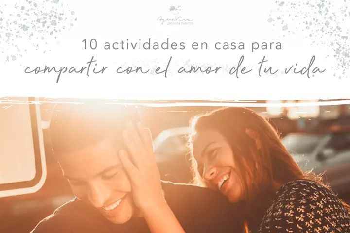 10 actividades en casa para compartir con el amor de tu vida ❤ - 1