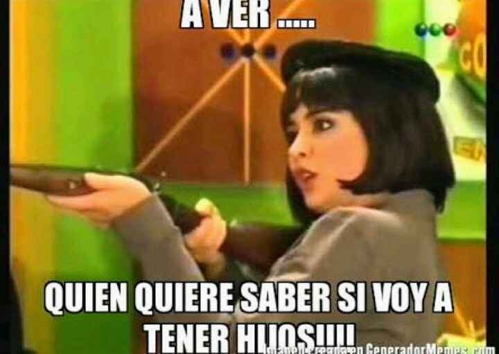 ¿que no queremos hijos? asi es! :d - 1