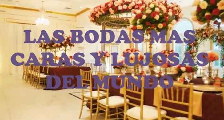 Las bodas más caras y lujosas del mundo moderno - 1