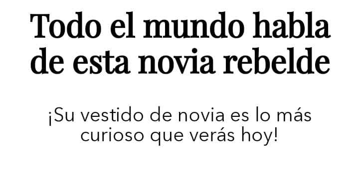 Novias rebeldes imponen la moda de elegir a su gusto - 1