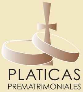 ¡Platicas Pre matrimoniales!