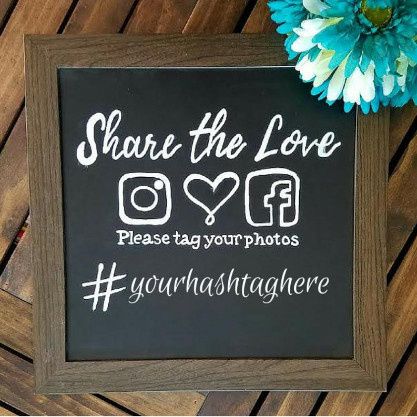 21. Prepara un cartel para Instagram. Tus invitados de seguro subirán sus fotografías a las redes so