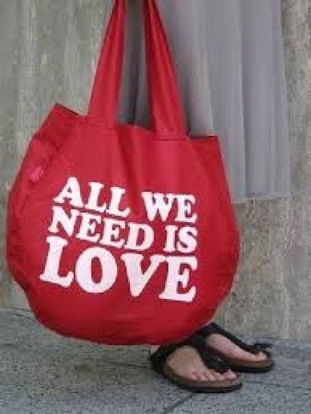 ALL YOU NEED IS LOVE