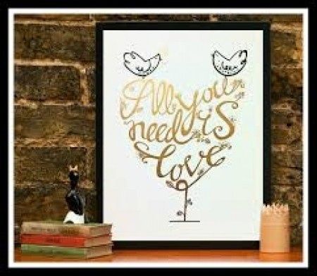 ALL YOU NEED IS LOVE
