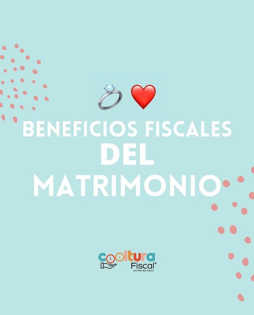 Beneficios fiscales del matrimonio 🧐 1