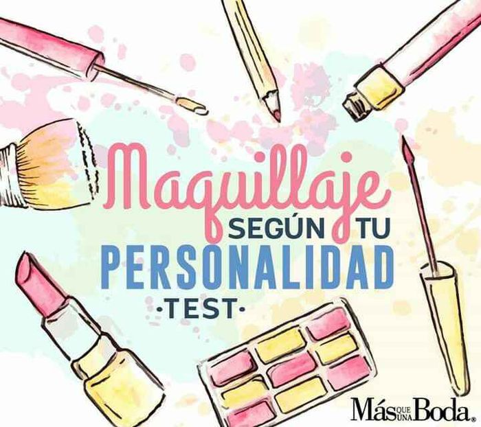 Test-maquillaje según tu personalidad 💄💄💄 1