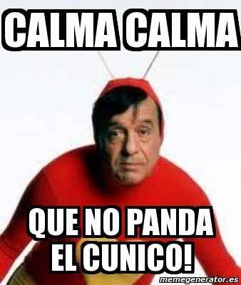 Calma...