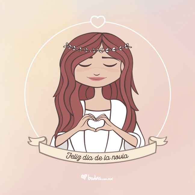 ¡Feliz día de la novia!