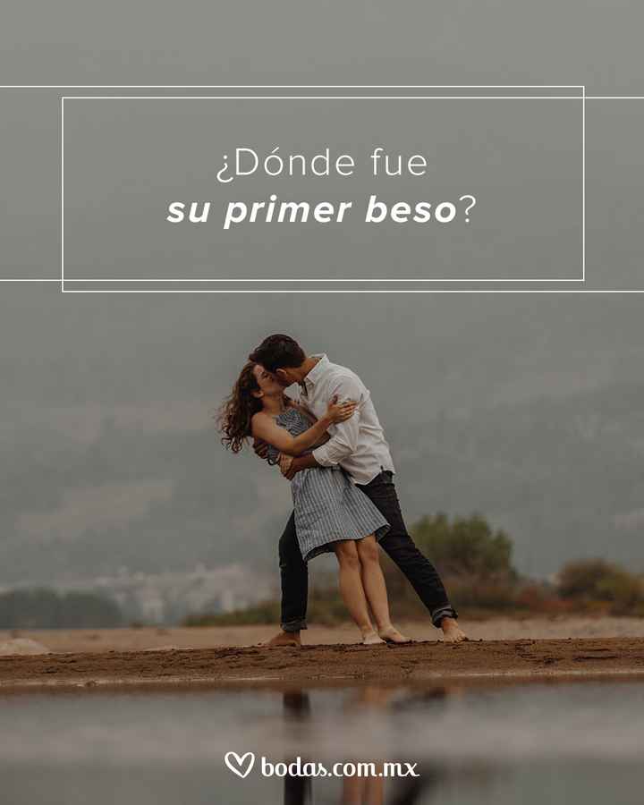 Recordar es vivir, ¡hablamos del primer beso! - 1