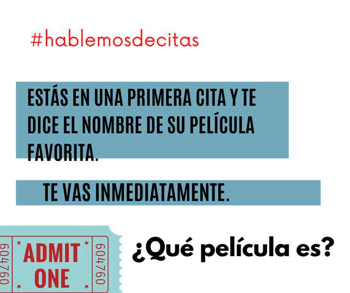 #hablemosdecitas ¿Qué película es? - 1