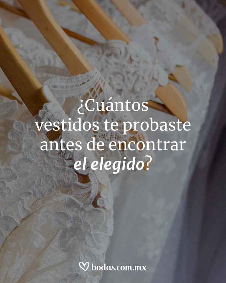 ¿Uno, tres, más de 5? ¡Hablamos de tu vestido de novia! - 1