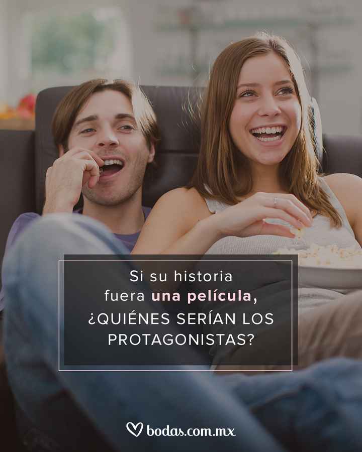 Si su historia fuera una película... - 1