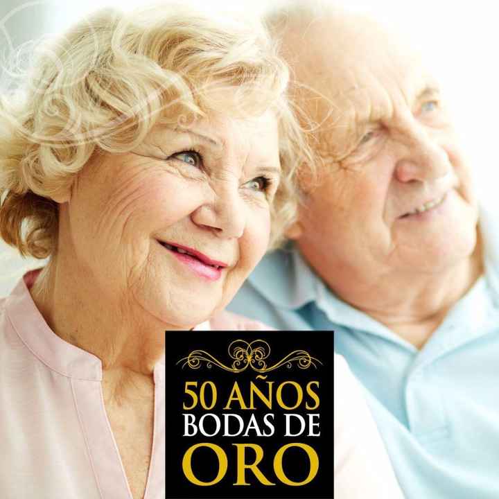 50 AÑOS, BODAS DE ORO