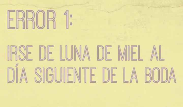 10 errores de la luna de miel. - 2